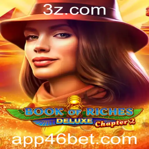 Explorando o Fascinante Mundo de Book of Riches Deluxe Chapter 2 na 46 Bet App